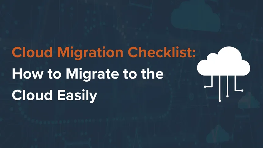 Cloud Migration Checklist Guide